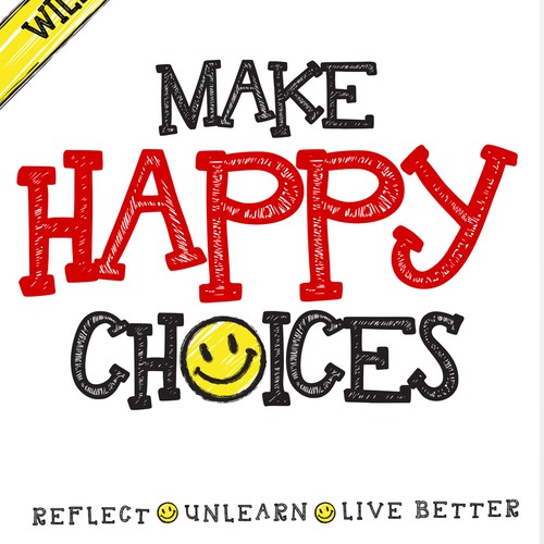 Design Book Cover: Title:  "Make Happy Choices"