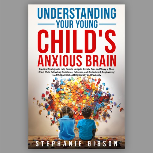 Understanding Your Young Child's Anxious Brain