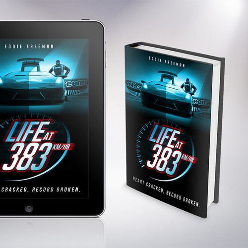 Book Cover Wanted - "Life at 383km/hr"