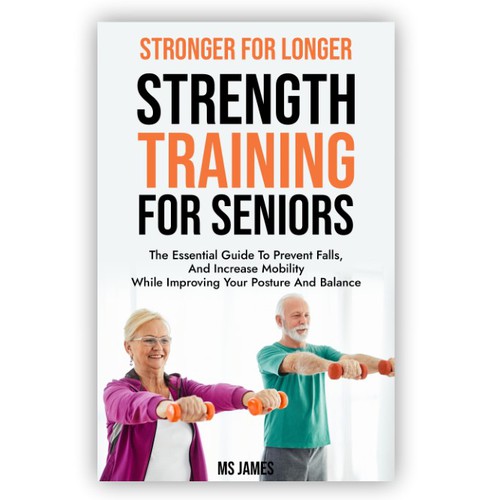 Forever Fit - design an ebook cover for a senior-focused strength training program