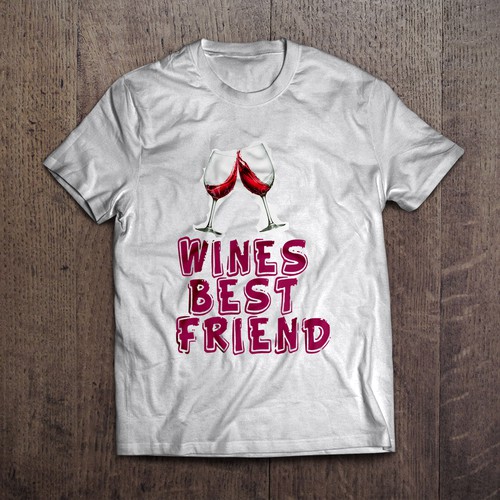 Design hipster slogan for tee-shirt WINES BEST FRIEND