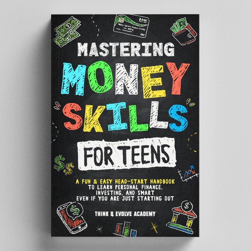 Book Cover for a book about money skills for teens
