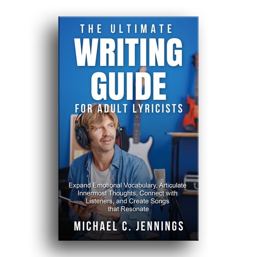 Book Cover Design Concept for "The Ultimate Writing Guide for Adult Lyricists""