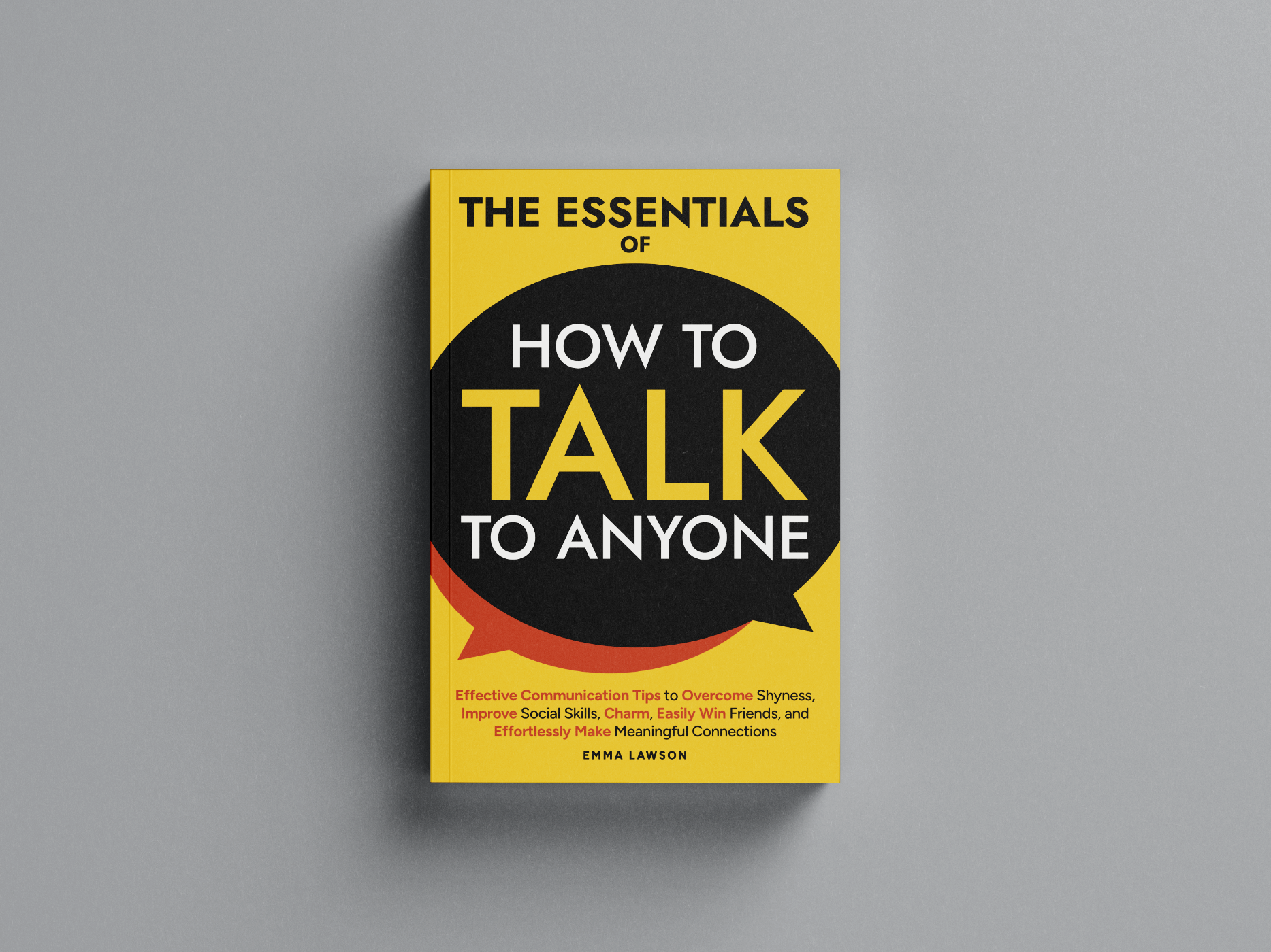Design a book cover for the topic of How to Talk to Anyone