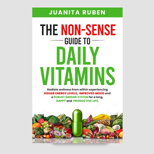 The N0-NONSE GUIDE TO DAILY VITAMINS