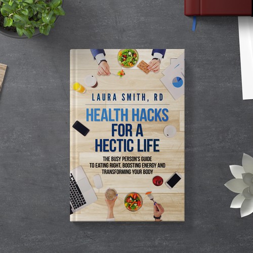Health Hacks for a Hectic Life