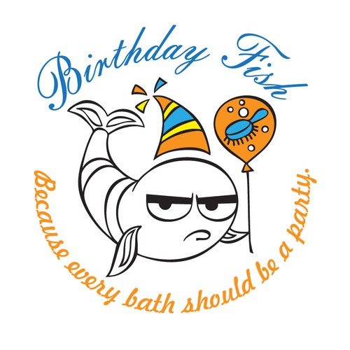 Create a  fishy mascot for Birthday Fish Bath Products