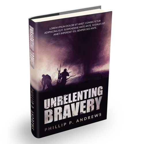 Unrelenting Bravery