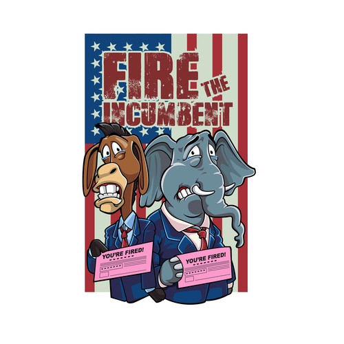 fire the incumbent