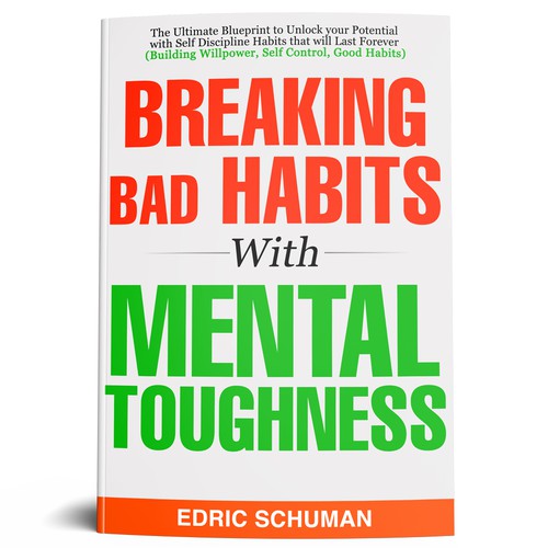 BREAKING BAD HABITS WITH MENTAL TOUGHNESS