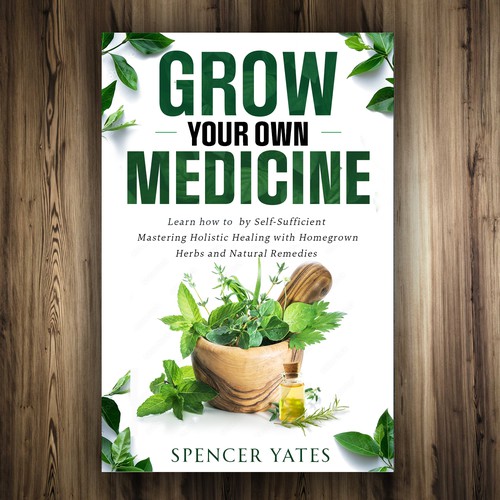 Grow your own Medecine 