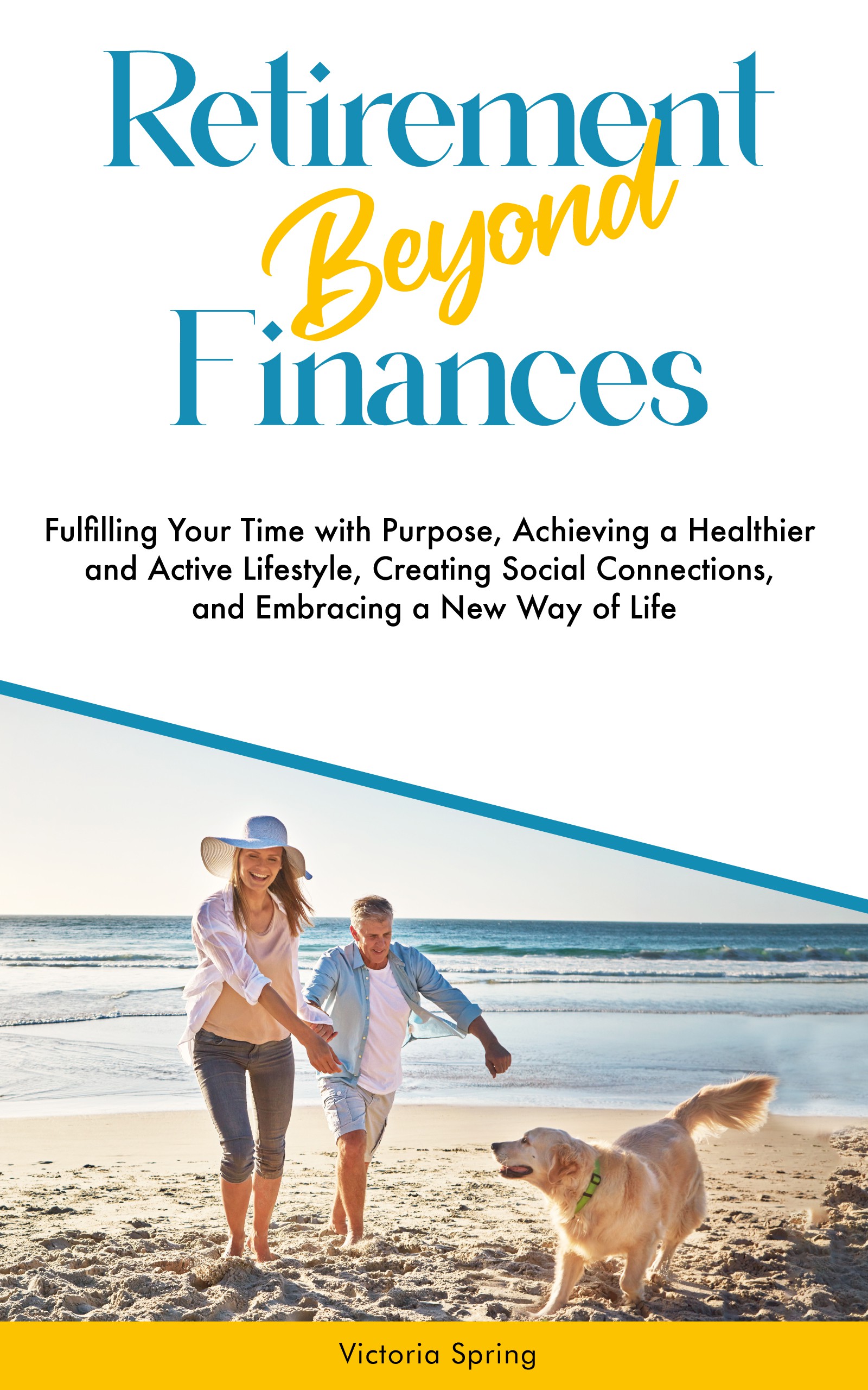 A retirement lifestyle guide for those seeking a new beginning!