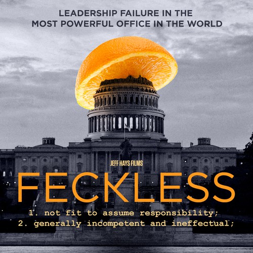 Feckless; the movie, we want you to design the official movie poster.