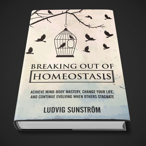 Breaking Our of Homeostasis