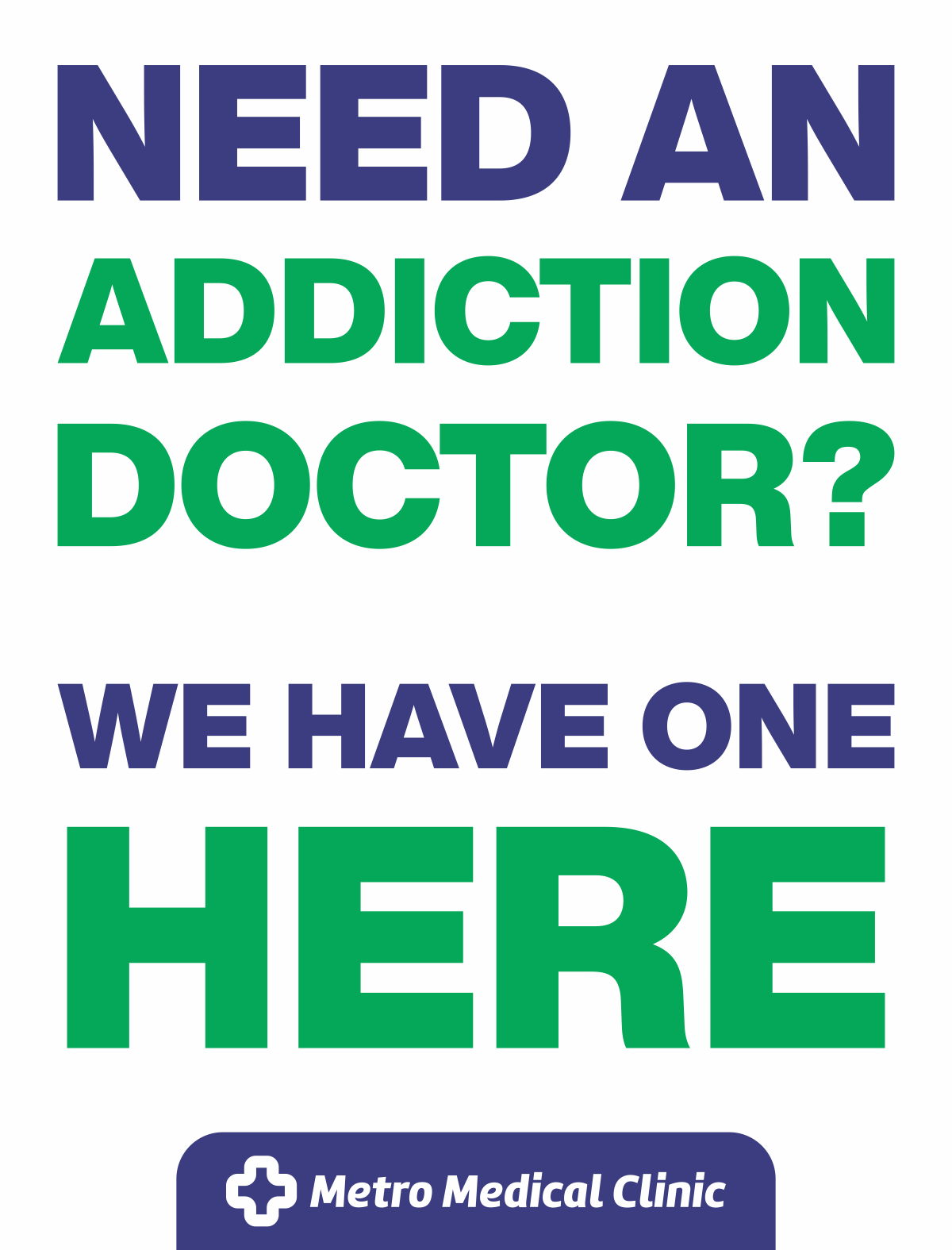 Need an Addiction Doctor? We have one HERE