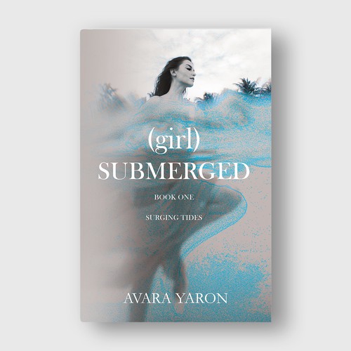 (girl) Submerged, Book One, Surging Tides by Avara Yaron