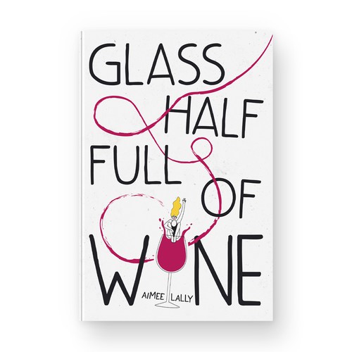 Glass Half Full of Wine book cover