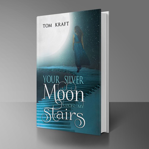Your Silver Moon upon my Stairs