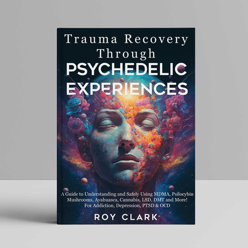 Trauma Recovery Through Psychedelic Experience