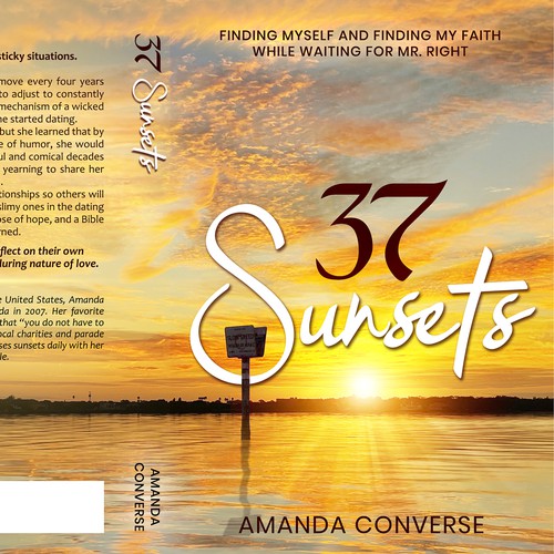 37 Sunsets: Finding myself and finding my faith while waiting for Mr. Right