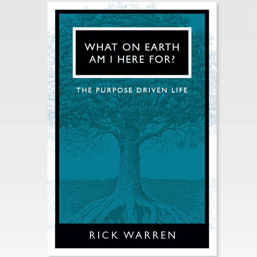 Book cover redesign for "What on Earth Am I Here For? The Purpose Driven Life" by Rick Warren