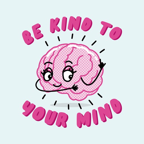 Be Kind To Your Mind Illustration