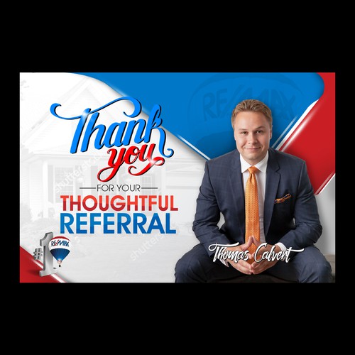  A Thank-You card to real estate clients and referrals.