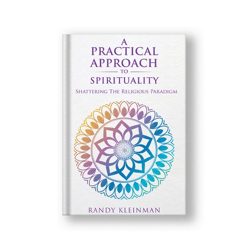 A Practical Approach To Spirituality