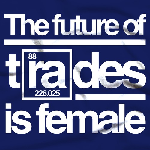 The Future of Trades is Female  