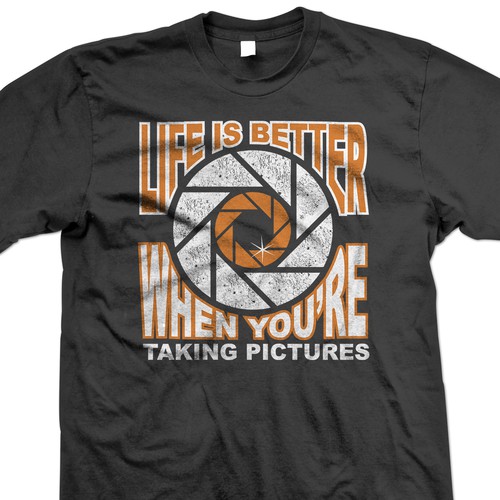Photography T-Shirt "Life Is Better..."