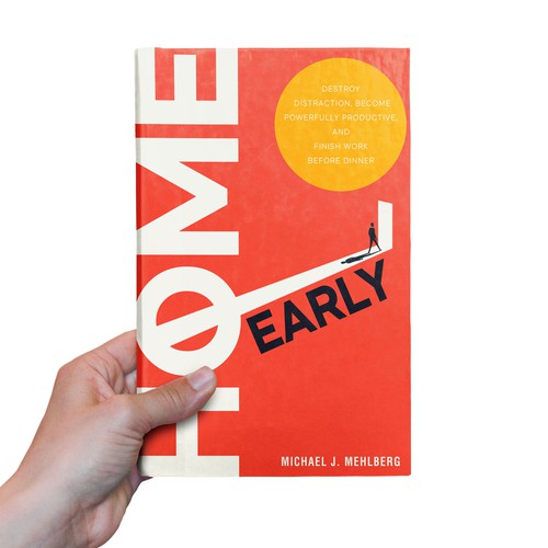 HOME EARLY - BOLD, CLEAN, CONCEPTUAL BOOK COVER