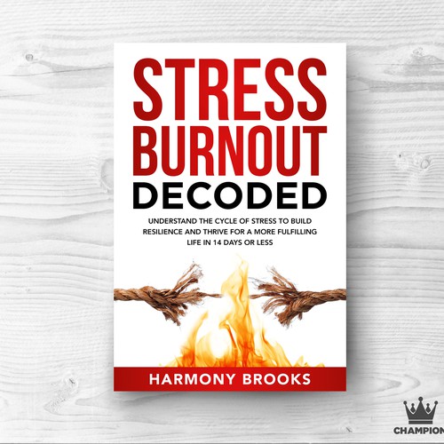 STRESS BURNOUT DECODED