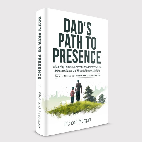 Dad's Path to Presence