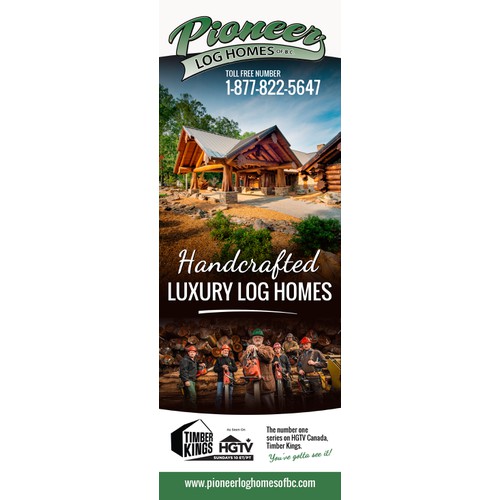 Create a captivating advertisement for Pioneer Log Homes of BC