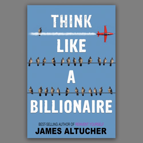 Think Like a Billionaire