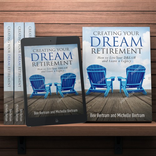 creating your dream retirement