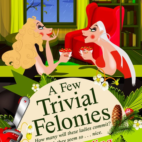 A Few Trivial Felonies 