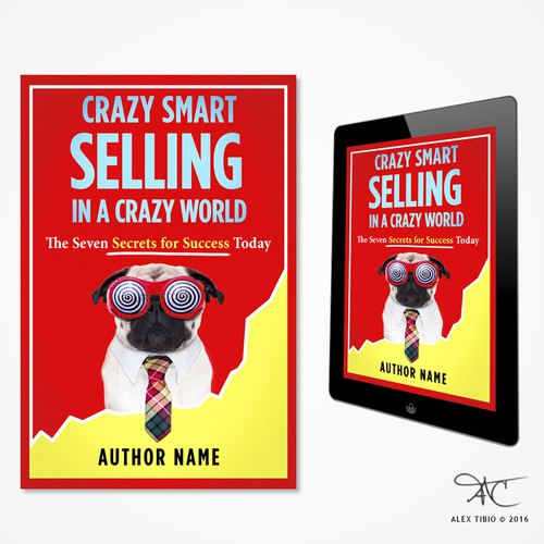 Book cover design for  "Crazy Smart Selling in a Crazy World"