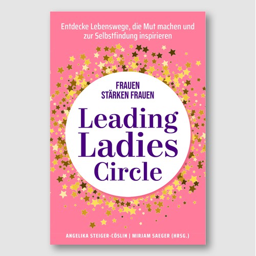 Leading Ladies Circle – Frauen Stärken Frauen Empowerment Cover