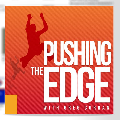 Create an edgy podcast cover design for 'Pushing the Edge'