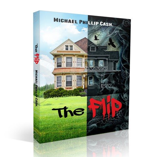 Create the book cover for The Flip by Michael Phillip Cash
