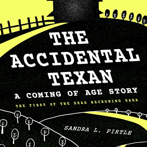 The Accidental Texan by Sandra Pirtle