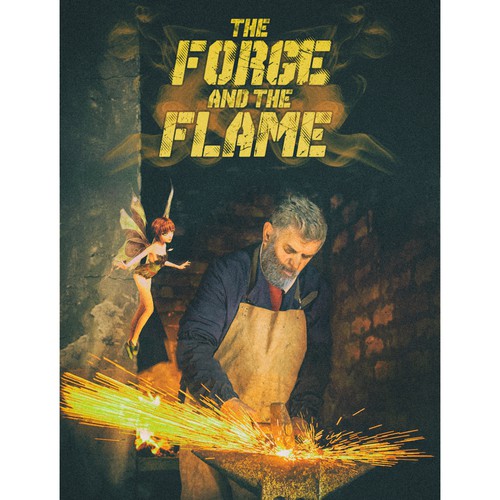 THE FORGE & THE FLAME