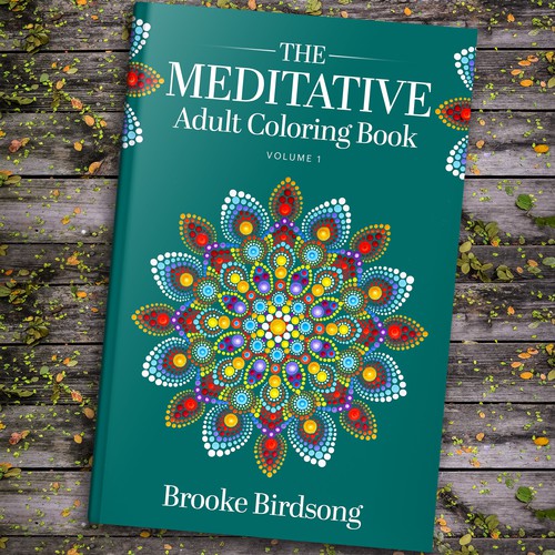 The Meditative Adult Coloring Book