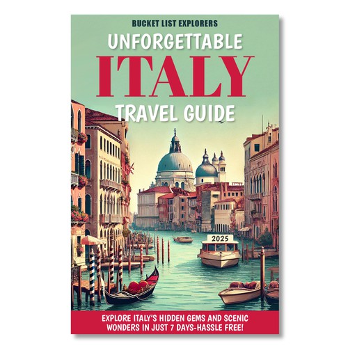 Unforgettable ITALY travel guide