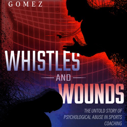 Whistles and wounds book cover proposal 