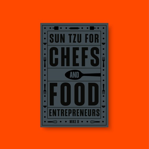 Book Cover, Sun Tzu for Chefs and Food Entrepreneurs