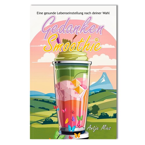 Book ccover design for Gedanken Smoothie