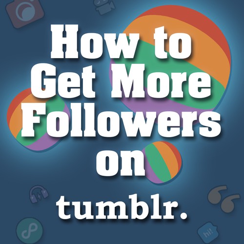"How to Get More Followers on Tumblr" - Book Cover Design