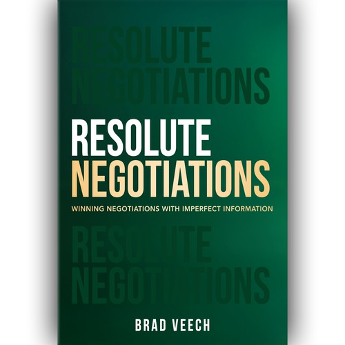 Resolute Negotiations